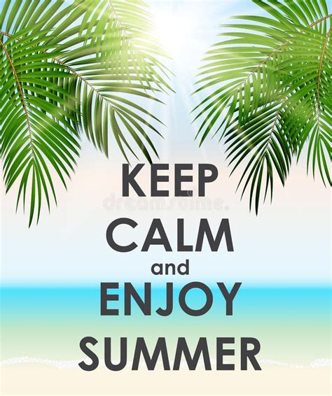 Keep Calm And Enjoy Summer Creative Poster Concept Card Of Invi Stock Vector Illustration Of