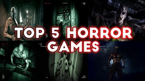 Top 5 Horror Games Horror Games In 2020 Best Horror Games Youtube