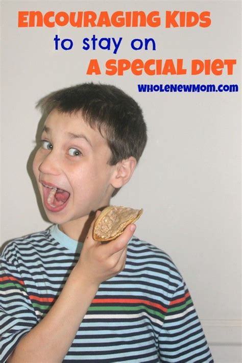 How To Get Your Kids To Stay On A Special Diet Gluten Free Diet Dairy