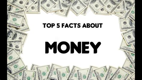 Top 5 Facts About Money Youtube