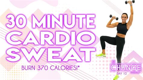 30 Minute Cardio Sweat Workout 🔥burn 370 Calories 🔥the Change