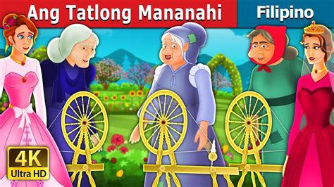 Ang Tatlong Mananahi The Three Spinners Story Kwentong Pambata