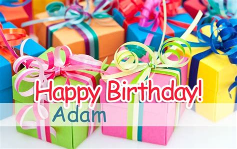Happy Birthday Adam Pictures Congratulations