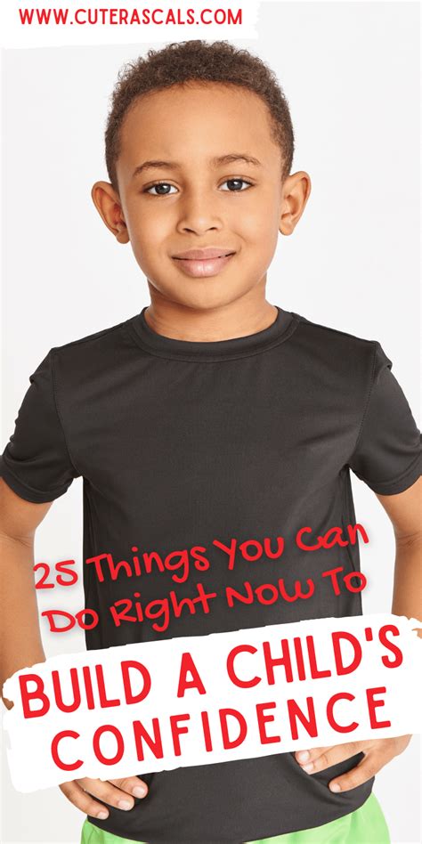 25 Things You Can Do Right Now To Build A Childs Confidence