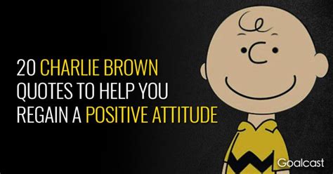 Top Charlie Brown Quotes To Help You Regain Positive Attitude Bill