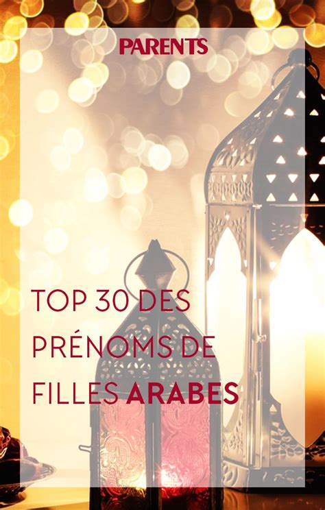 Prénom Arabe Pour Fille Top 50 Des Prénoms Féminins Arabes Prenom Arabe Fille Prenom Arabe