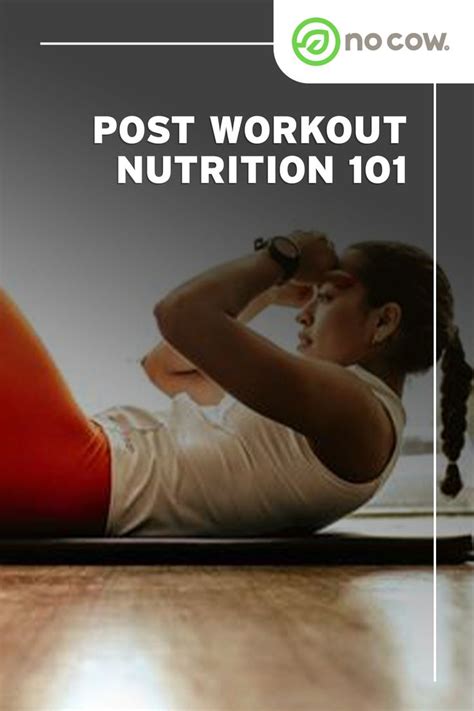 Post Workout Nutrition 101 Post Workout Nutrition Post Workout Recovery Recovery Workout