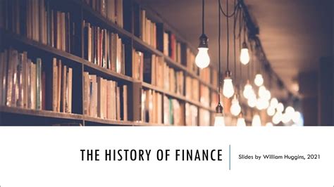 The History Of Finance Overview Youtube