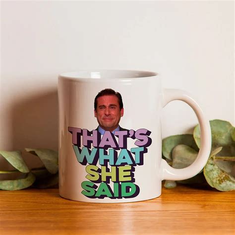 Caneca Thats What She Said The Office