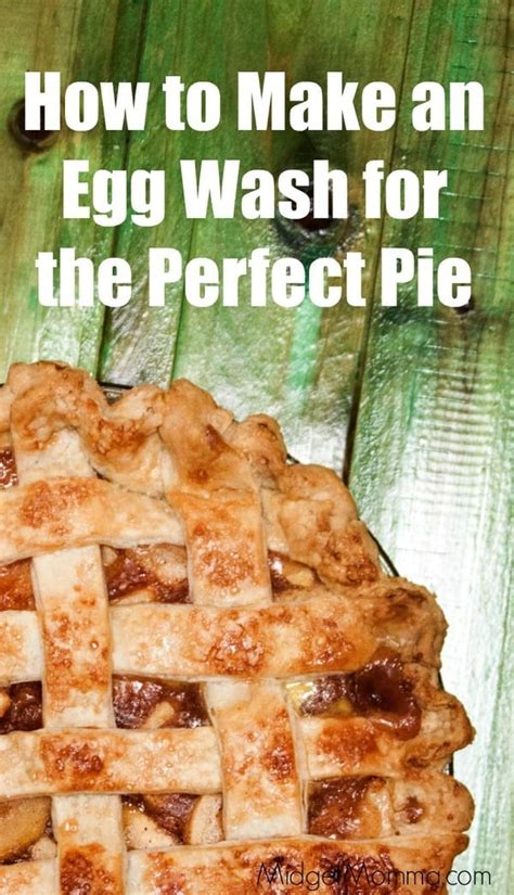 how to make an egg wash for the perfect pie midgetmomma