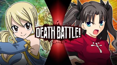 Lucy Heartfilia Vs Rin Tohsaka Fan Made Death Battle Trailer Youtube