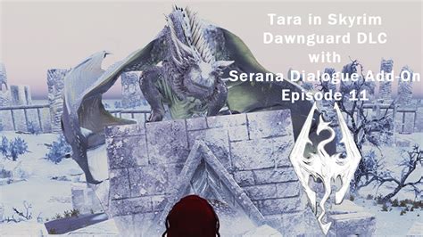 Tara In Skyrim Dawnguard Dlc With Serana Dialogue Add On Ep