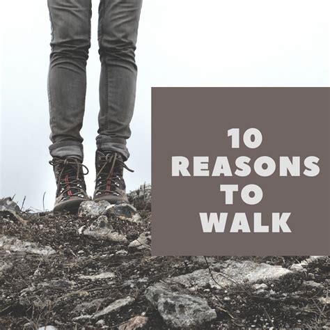 10 Reasons To Walk Ysjactive