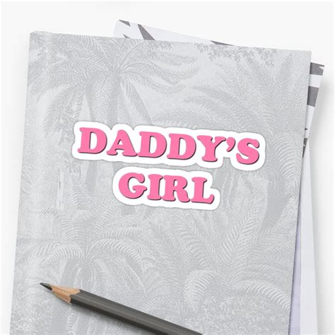 Daddys Girl Sticker By Kawaii Life Redbubble