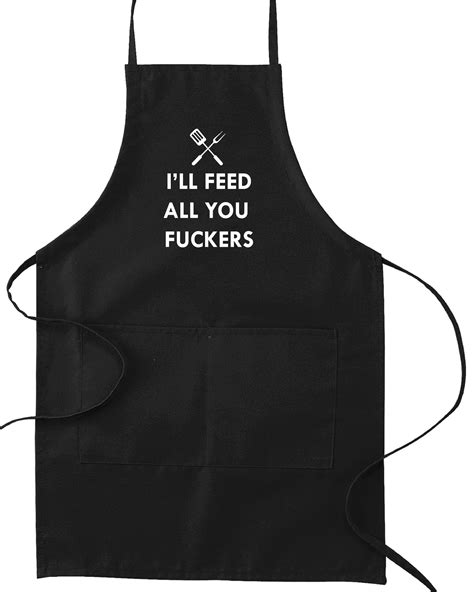 Ill Feed All You Fckers Grill Apron Bbq Apron Ts For Dad Funny