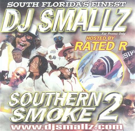 Dj Smallz Southern Smoke 2 Hosted By Rated R 2003