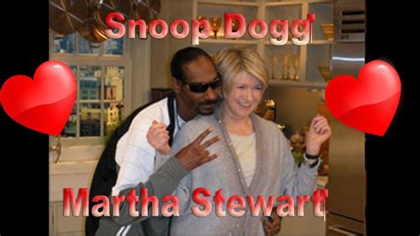 Snoop Dogg‬ ‪martha Stewart‬ Love Youtube