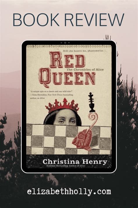 Book Review Red Queen By Christina Henry Elizabeth Holly