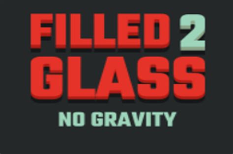 Filled Glass 2 Play Now Online For Free