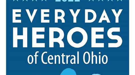 Everyday Heroes Nominations Open For 2022 In Greater Columbus