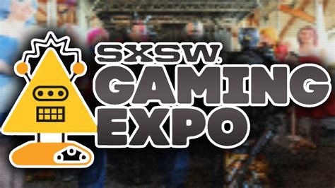 Sxsw Gaming Expo 2014 Youtube