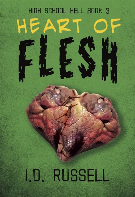Heart Of Flesh High School Hell 3 By Id Russell Goodreads