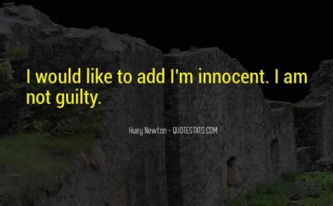 top 100 i m innocent quotes famous quotes and sayings about i m innocent