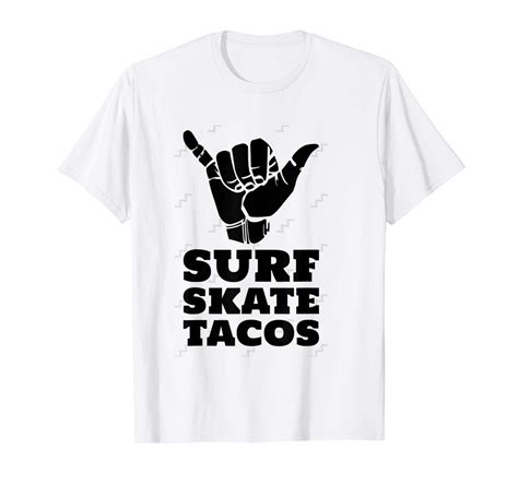 Surf Skate Tacos T Shirt Kitilan