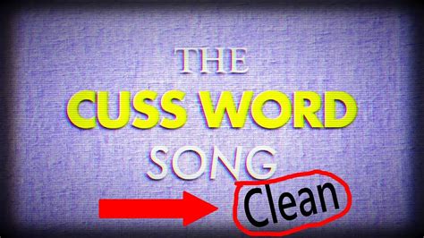 The Cuss Word Song Clean Version Youtube