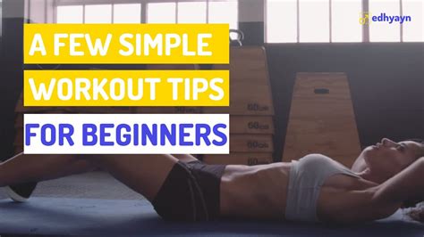 Workout Tips For Beginners Youtube