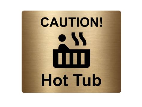Caution Hot Tub Sign Adhesive Sticker Warning Etsy