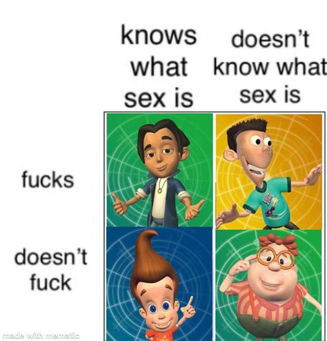 After Watching The Jimmy Neutron Movie Rdankmemes Knows What Sex