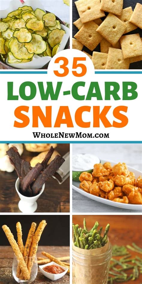 35 Low Carb Snacks You Will Love Whole New Mom