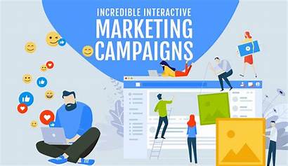Marketing Interactive Campaigns Digital Incredible