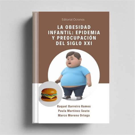 La Obesidad Infantil Epidemia Y Preocupación Del Siglo Xxi Ocronos