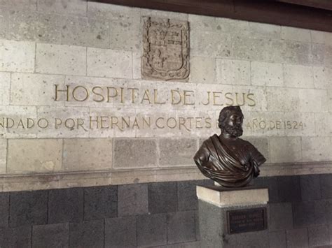 Conoce El Hospital MÁs Antiguo De AmÉrica El Hospital De JesÚs En La Cdmx