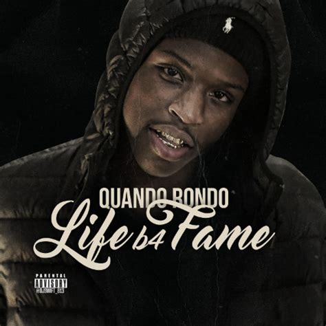 Life B4 Fame Mixtape By Quando Rondo