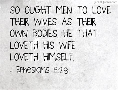 106 best ephesians 5 22 33 kjv husbands love your wives even as christ also loved the