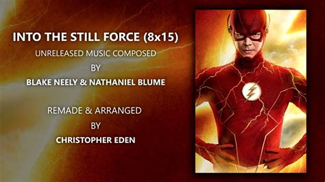 The Flash Soundtrack Into The Still Force Suite 8x15 Remake