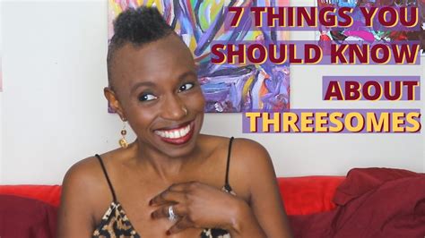 Things You Should Know About Threesomes Youtube