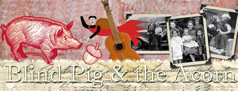 Blind Pig And The Acorn