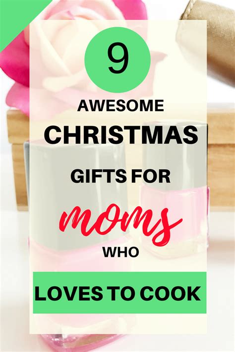 Best gifts for mom who loves to cook. 9 Awesome Christmas Gifts for Moms who Love to Cook ...