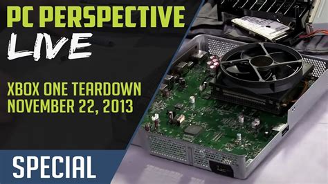Xbox One Teardown Disassembly And Unboxing Pc Perspective Youtube