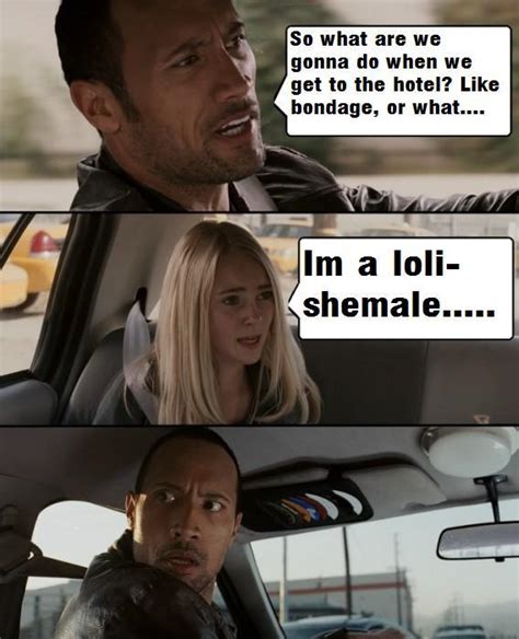 Loli The Rock Driving Know Your Meme