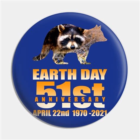 Earth Day Raccoon 2021 Earth Day 51st Anniversary Earth Day 2021 T
