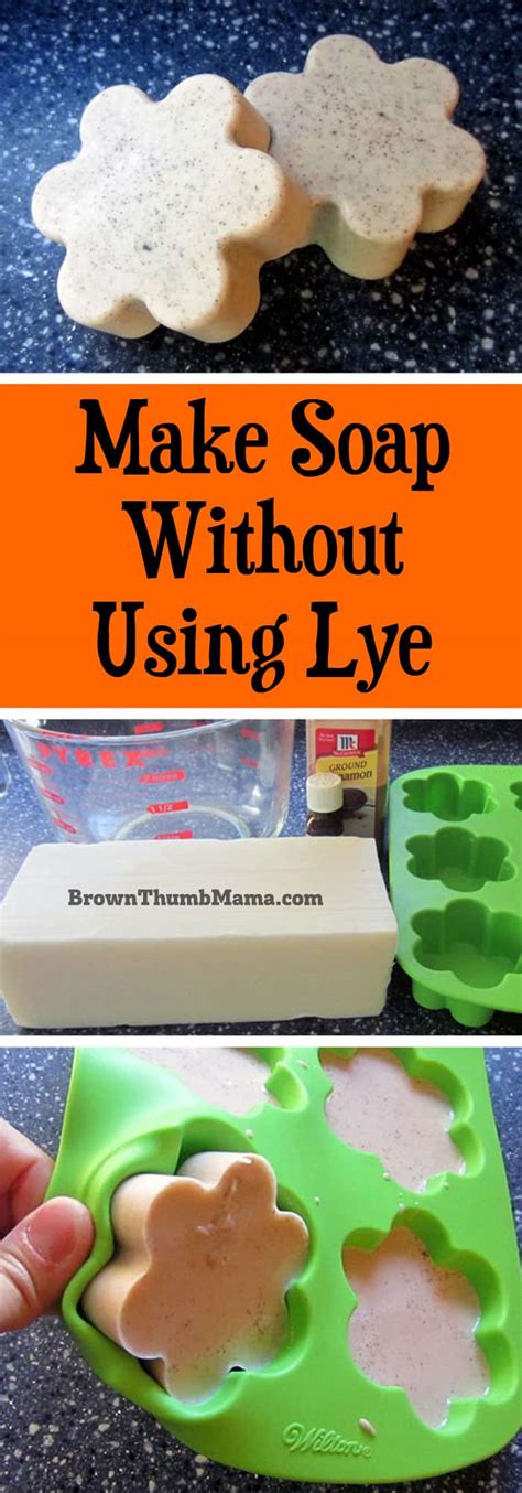 Make Soap Without Using Lye Brown Thumb Mama