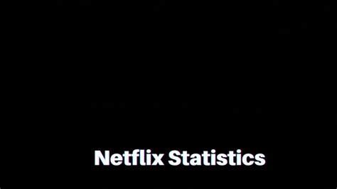 Netflix Statistics Facts Revenue Usage And Top 10 Shows