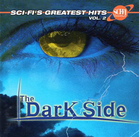 Sci Fis Greatest Hits Vol 2 The Dark Side Cd Compilation Discogs