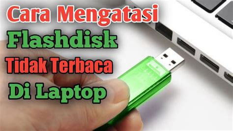 Cara Memperbaiki Flashdisk (hardisk) Tidak terbaca di Laptop 100% work