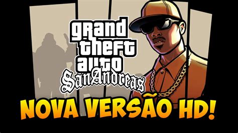 Gta San Andreas Remasterizado Em Hd Gameplay Da Nova Versão Youtube